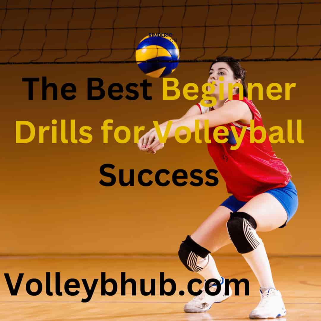 The Best Beginner Drills for Volleyball Success